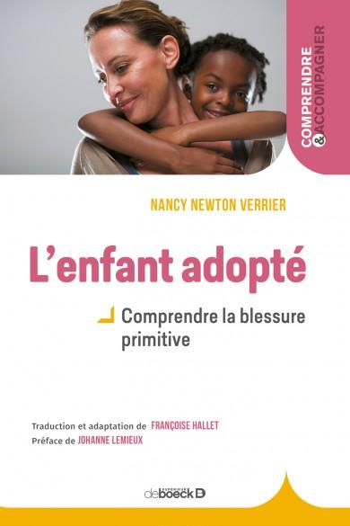 L enfant adopte comprendre la blessure primitive